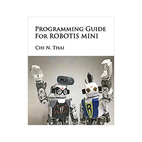 Programming Guide For ROBOTIS MINI (Paperback)-Useabot